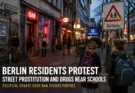 Berlin Residents Demand Action Over Street Prostitution and Drug Problems Near Schools